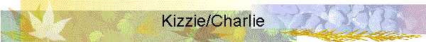 Kizzie/Charlie