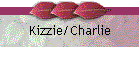 Kizzie/Charlie